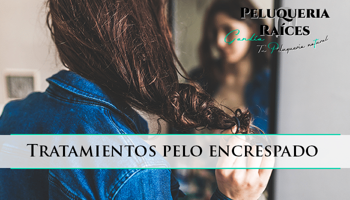Diferentes tratamientos para el pelo encrespado